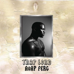 ASAP Ferg - Trap Lord